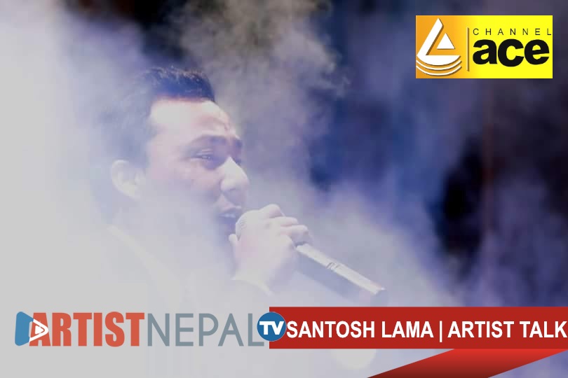 Artist Interview | Santosh Lama With Ryan Karki |ace countdown